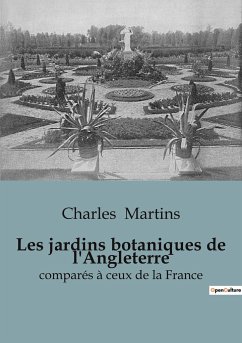 Les jardins botaniques de l'Angleterre - Martins, Charles