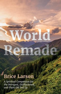 World Remade - Larson, Brice