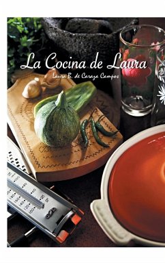 La Cocina de Laura - Campos, Laura B. de Caraza