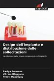 Design dell'impianto e distribuzione delle sollecitazioni