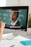 Imparare l'Inglese Esercizi