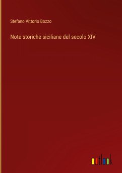 Note storiche siciliane del secolo XIV - Bozzo, Stefano Vittorio