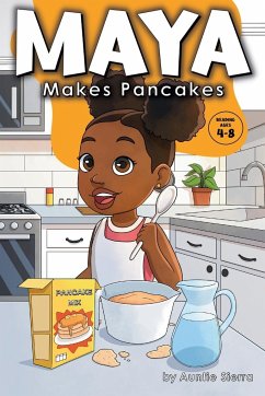 Maya Makes Pancakes - Sierra, Auntie