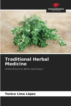 Traditional Herbal Medicine - Lima Lòpez, Yenice