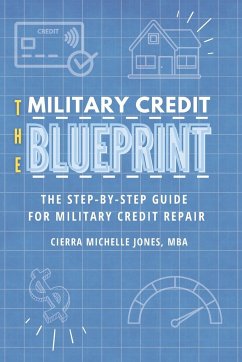 The Military Credit Blueprint - Jones, Cierra Michelle