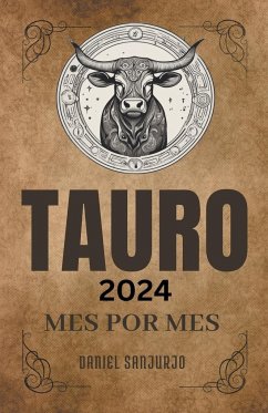 Tauro 2024 Mes Por Mes - Sanjurjo, Daniel