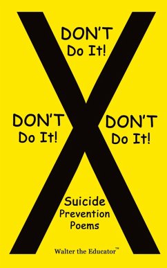 DON'T Do It! DON'T Do It! DON'T Do It! - Walter the Educator