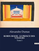 ROBIN HOOD, LE PRINCE DES VOLEURS