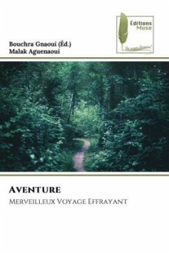 Aventure - Aguenaoui, Malak