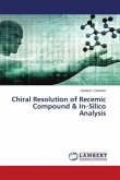 Chiral Resolution of Recemic Compound & In¿Silico Analysis