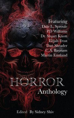 Horror Anthology - Baynam, C. A.; Shrader, Dan