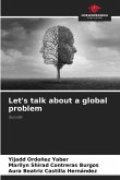 Let's talk about a global problem