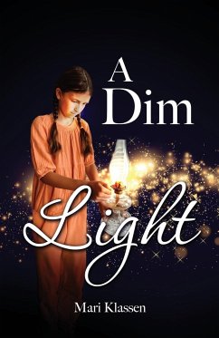 A Dim Light - Klassen, Mari