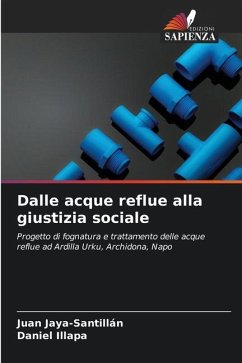 Dalle acque reflue alla giustizia sociale - Jaya-Santillán, Juan;Illapa, Daniel