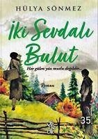 Iki Sevdali Bulut - Sönmez, Hülya