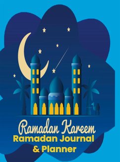 Ramadan Planer: Ramadan Planner: Ramadan Journal & Planer: Undatierter Planer Ihre Aufgaben während des Ramadan-Monats organisieren - Yussuf, Fridaus