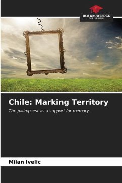 Chile: Marking Territory - Ivelic, Milan