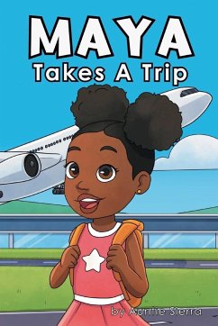 Maya Takes A Trip - Sierra, Auntie