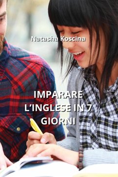 Imparare l'Inglese in 7 Giorni - Koscina, Natasha