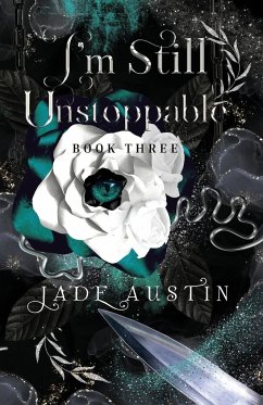 I'm Still Unstoppable - Austin, Jade