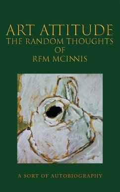 Art Attitude - The Random Thoughts of RFM McInnis - McInnis, Rfm