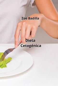 Dieta Cetogénica - Badilla, Zoe