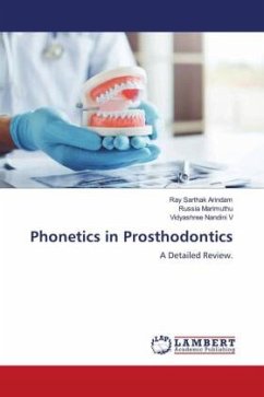 Phonetics in Prosthodontics - Arindam, Ray Sarthak;Marimuthu, Russia;Nandini V, Vidyashree