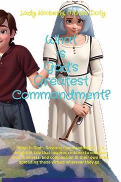 What is God's Greatest Commandment? - Motes Doty, Lady Kimberly