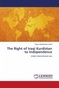The Right of Iraqi Kurdistan to Independence - Abdulkareem Fendi, Pasar