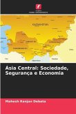 Ásia Central: Sociedade, Segurança e Economia