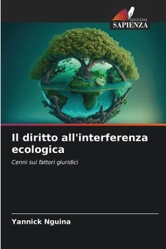 Il diritto all'interferenza ecologica - NGUINA, Yannick