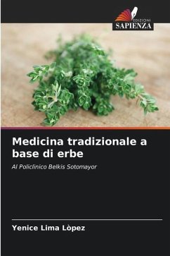 Medicina tradizionale a base di erbe - Lima Lòpez, Yenice