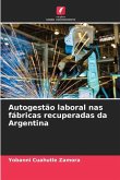 Autogestão laboral nas fábricas recuperadas da Argentina