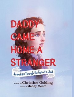 Daddy Came Home A Stranger - Golding, Christine