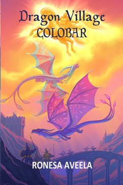 Dragon Village Colobar - Aveela, Ronesa