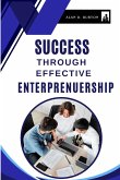 Success Through Effective Entrepreneurship