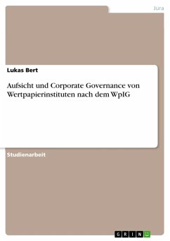 Cover Aufsicht und Corporate Governance von Wertpapierinstituten nach dem WpIG (eBook, PDF)