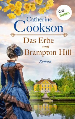 Das Erbe von Brampton Hill (eBook, ePUB) - Cookson, Catherine