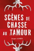 Scènes de chasse au Tamour (eBook, ePUB)