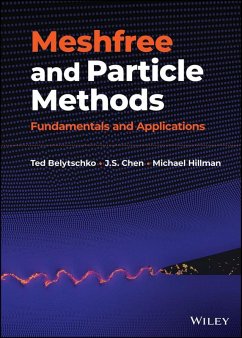 Meshfree and Particle Methods (eBook, PDF) - Belytschko, Ted; Chen, J. S.; Hillman, Michael