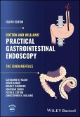 Cotton and Williams' Practical Gastrointestinal Endoscopy (eBook, ePUB)