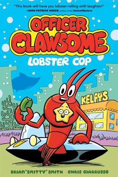 Officer Clawsome: Lobster Cop (eBook, ePUB) - Brian "Smitty" Smith