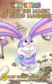 Baby Hopper Learns the Magic of Good Manners (Baby Bunny Book Series, #1) (eBook, ePUB)