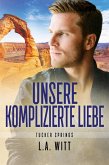 Unsere komplizierte Liebe (Tucker Springs (German), #4) (eBook, ePUB)