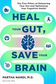 Heal Your Gut, Save Your Brain (eBook, ePUB)