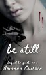 Be Still (The Chained Saga, #2) (eBook,... - Bild 1