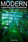 Modern Construction Techniques: A Guide To Understanding Modern Building Methods (eBook, ePUB)