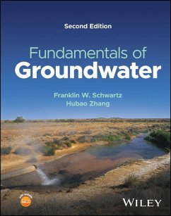 Fundamentals of Groundwater (eBook, ePUB) - Schwartz, Franklin W.; Zhang, Hubao