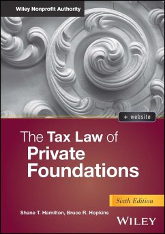 The Tax Law of Private Foundations (eBook, ePUB) - Hamilton, Shane T.; Hopkins, Bruce R.