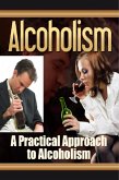 A Practical Approach to Alcoholism (eBook, ePUB)